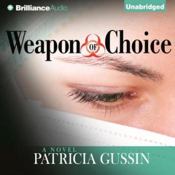 Читать Weapon of Choice - Patricia Gussin