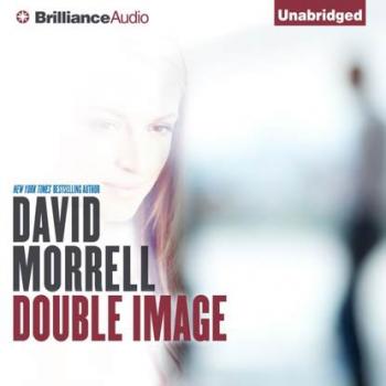 Читать Double Image - David  Morrell