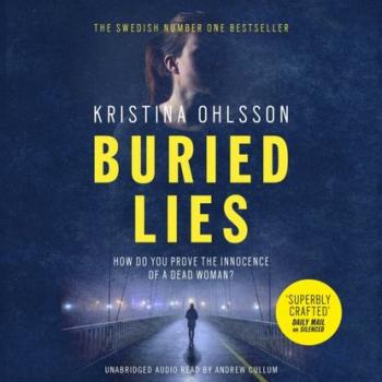Читать Buried Lies - Kristina Ohlsson