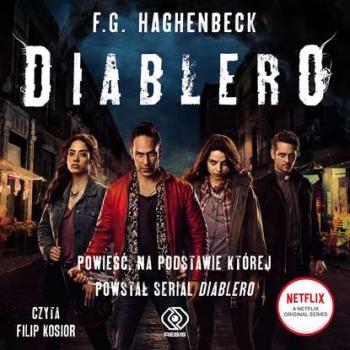 Читать Diablero - F.G. Haghenbeck