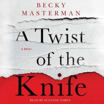 Читать Twist of the Knife - Becky Masterman