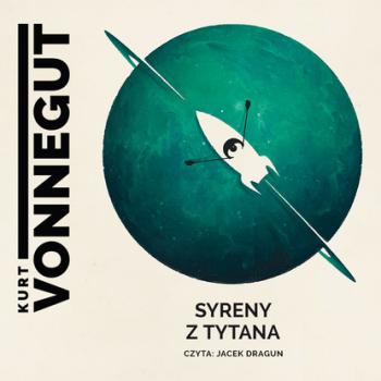 Читать Syreny z Tytana - Kurt Vonnegut