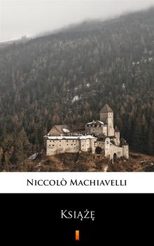 Читать Książę - Niccolò Machiavelli