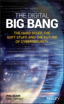 Читать The Digital Big Bang - Phil Quade