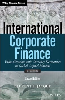 Читать International Corporate Finance - Laurent L. Jacque