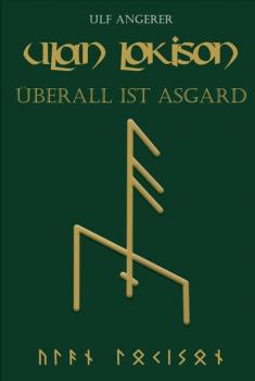 Читать Überall ist Asgard - Ulf Angerer
