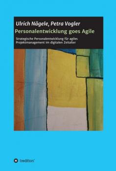Читать Personalentwicklung goes Agile - Petra Vogler