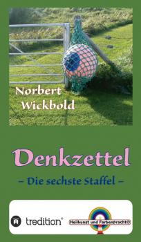 Читать Norbert Wickbold Denkzettel 6 - Norbert Wickbold