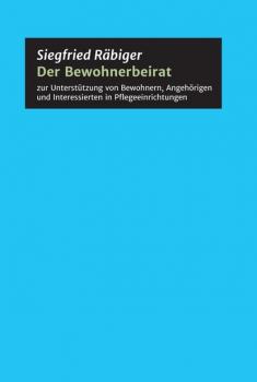 Читать Der Bewohnerbeirat - Siegfried Räbiger