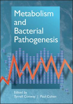 Читать Metabolism and Bacterial Pathogenesis - Группа авторов