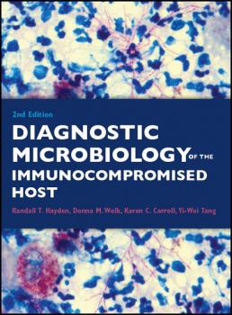 Читать Diagnostic Microbiology of the Immunocompromised Host - Группа авторов