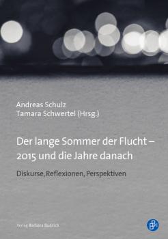 Читать Der lange Sommer der Flucht - 2015 und die Jahre danach - Andreas  Schulz