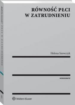 Читать Równość płci w zatrudnieniu - Helena Szewczyk