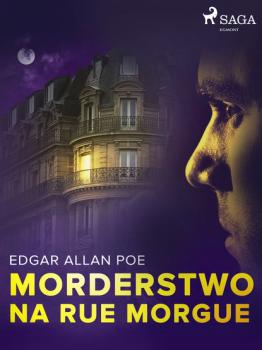 Читать Morderstwo na Rue Morgue - Эдгар Аллан По