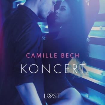Читать Koncert - opowiadanie erotyczne - Camille Bech