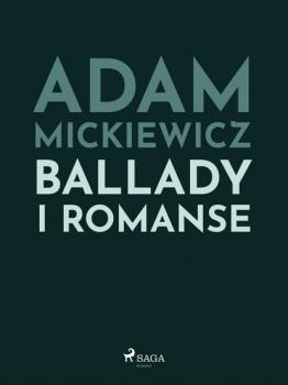 Читать Ballady i romanse - Adam Mickiewicz