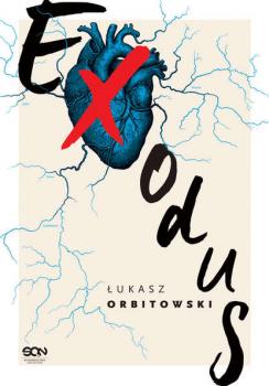 Читать Exodus - Łukasz Orbitowski
