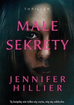Читать Małe sekrety - Jennifer  Hillier