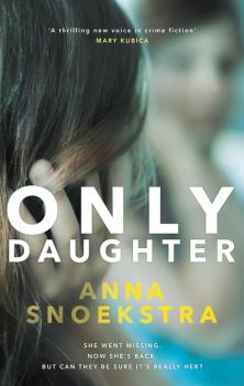 Читать Only Daughter - Anna Snoekstra