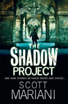 Читать The Shadow Project - Scott Mariani