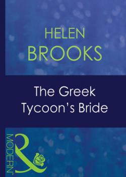 Читать The Greek Tycoon's Bride - Helen Brooks