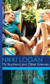 Читать My Boyfriend and Other Enemies - Nikki Logan