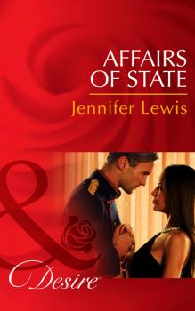Читать Affairs of State - Jennifer Lewis
