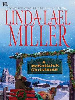 Читать A McKettrick Christmas - Linda Lael Miller