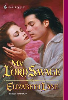 Читать My Lord Savage - Elizabeth Lane
