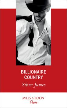 Читать Billionaire Country - Silver James