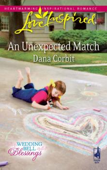 Читать An Unexpected Match - Dana Corbit