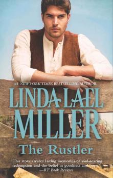 Читать The Rustler - Linda Lael Miller