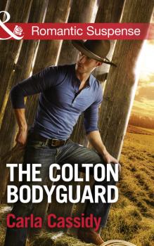 Читать The Colton Bodyguard - Carla Cassidy