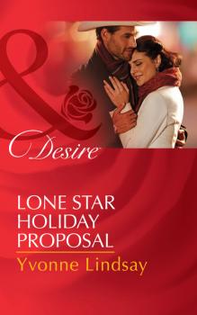Читать Lone Star Holiday Proposal - Yvonne Lindsay
