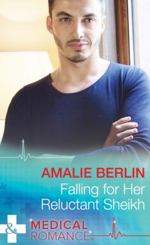Читать Falling For Her Reluctant Sheikh - Amalie Berlin