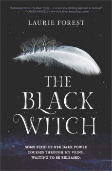 Читать The Black Witch - Laurie Forest