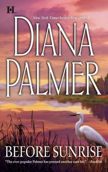 Читать Before Sunrise - Diana Palmer