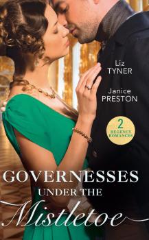 Читать Governesses Under The Mistletoe - Liz Tyner