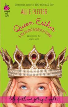 Читать Queen Esther & the Second Graders of Doom - Allie Pleiter