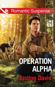 Читать Operation Alpha - Justine  Davis