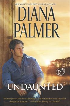 Читать Undaunted - Diana Palmer
