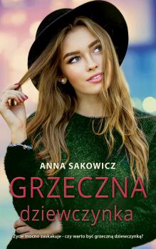 Читать Grzeczna dziewczynka - Anna Sakowicz