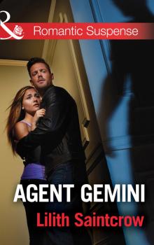 Читать Agent Gemini - Lilith Saintcrow