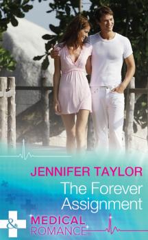 Читать The Forever Assignment - Jennifer Taylor