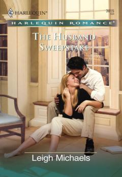 Читать The Husband Sweepstake - Leigh Michaels