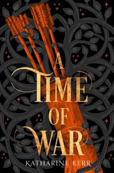 Читать A Time of War - Katharine  Kerr