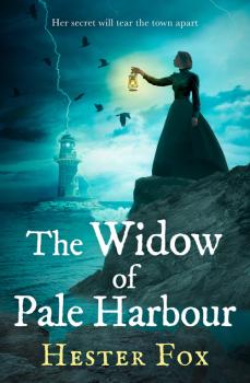 Читать The Widow Of Pale Harbour - Hester Fox