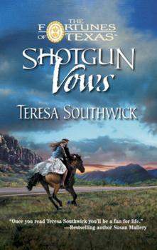 Читать Shotgun Vows - Teresa Southwick