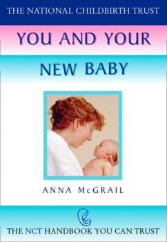 Читать You and Your New Baby - Anna  McGrail