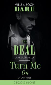 Читать The Deal / Turn Me On - Clare Connelly